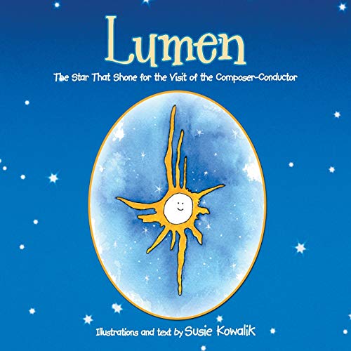Lumen  The Star That Shone for the Visit of the Composer-Conductor [Paperback]