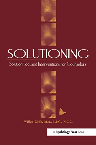 Solutioning. Solution-Focused Intervention for Counselors [Paperback]