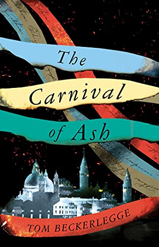 The Carnival Of Ash [Hardcover]
