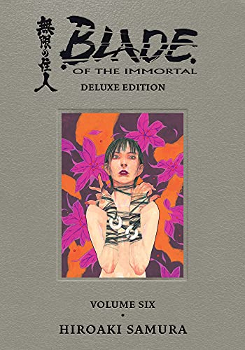 Blade of the Immortal Deluxe Volume 6 [Hardcover]