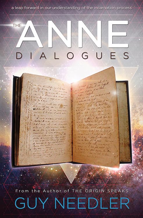 The Anne Dialogues Communications With The Ascended [Paperback]