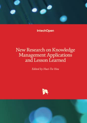 New Research On Knowledge Management Applications And Lesson Learned