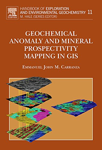 Geochemical Anomaly and Mineral Prospectivity Mapping in GIS [Hardcover]