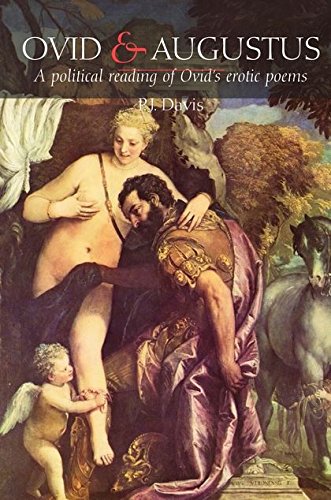 Ovid and Augustus A Political Reading of Ovid's Erotic Poems [Hardcover]
