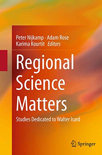 Regional Science Matters Studies Dedicated to Walter Isard [Paperback]
