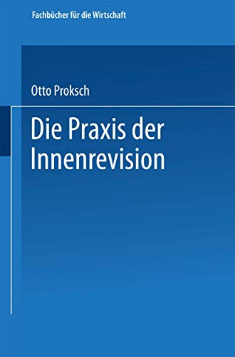 Die Praxis der Innenrevision [Paperback]
