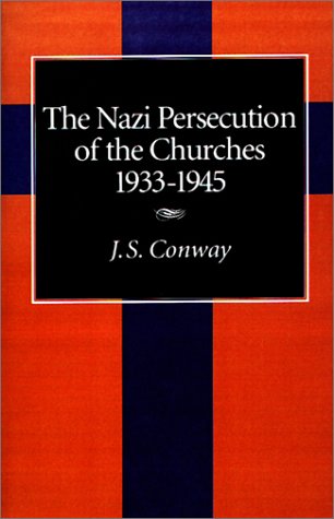 The Nazi Persecution Of The Churches [Paperback]