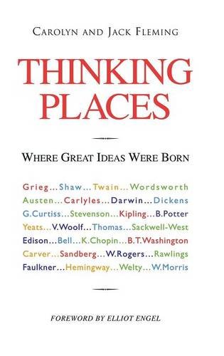 Thinking Places Where Great Ideas Were Born [Hardcover]
