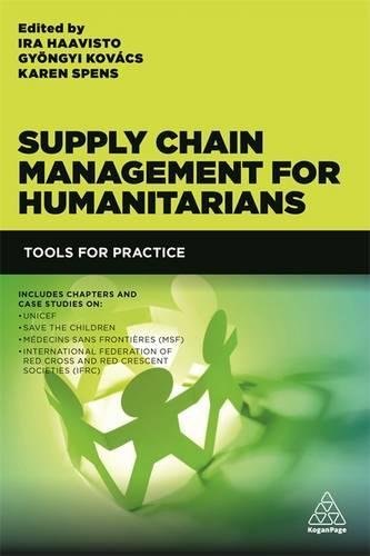 Supply Chain Management for Humanitarians Tools for Practice [Paperback]