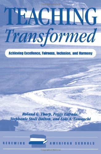 Teaching Transformed Achieving Excellence, Fairness, Inclusion, And Harmony [Paperback]