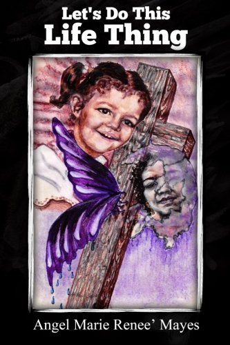 Let's Do This Life Thing [Paperback]