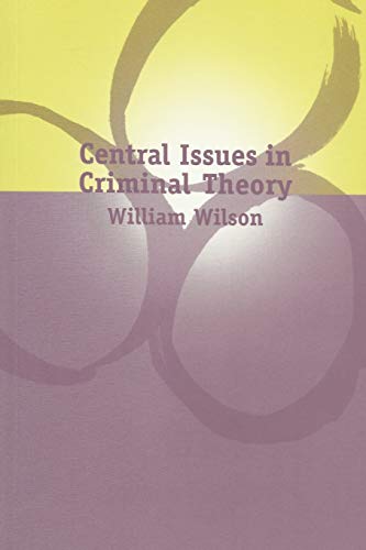 Central Issues in Criminal Theory [Paperback]