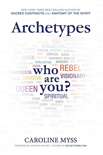 Archetypes A Beginner's Guide to Your Inner-net [Paperback]