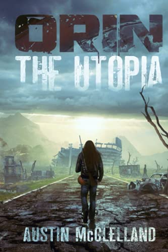 Orin  The Utopia [Paperback]