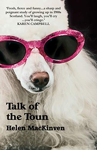 Talk Of The Toun [Paperback]