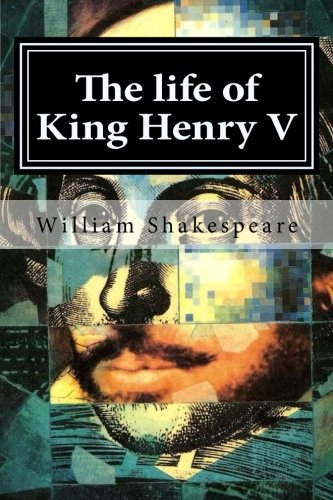 The Life Of King Henry V [Paperback]
