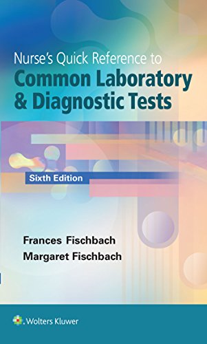 Nurse&39s Quick Reference to Common Laboratory &amp Diagnostic Tests [Paperback]