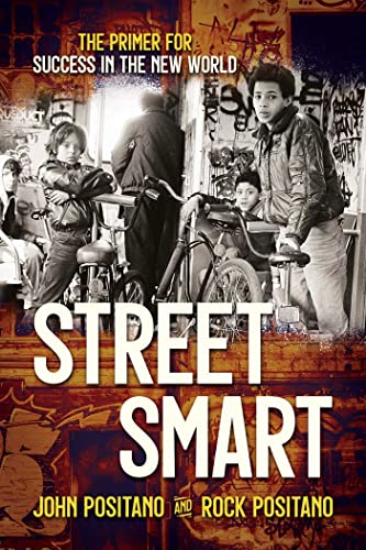Street Smart The Primer for Success in the New World [Paperback]