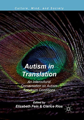 Autism in Translation An Intercultural Conversation on Autism Spectrum Conditio [Paperback]