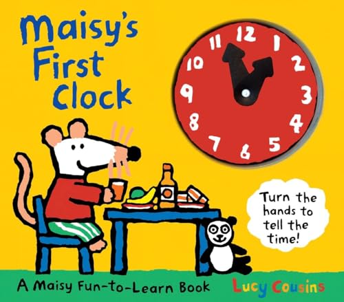 Maisy's First Clock A Maisy Fun-to-Learn Book [Board book]