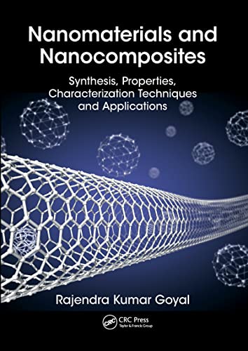 Nanomaterials and Nanocomposites Synthesis, Properties, Characterization Techni [Paperback]