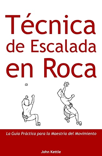 Tecnica De Escalada En Roca