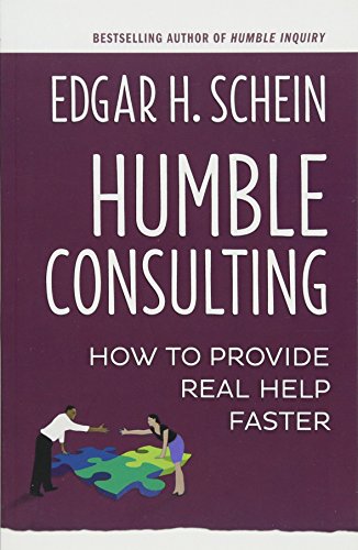 Humble Consulting How to Provide Real Help Faster [Paperback]