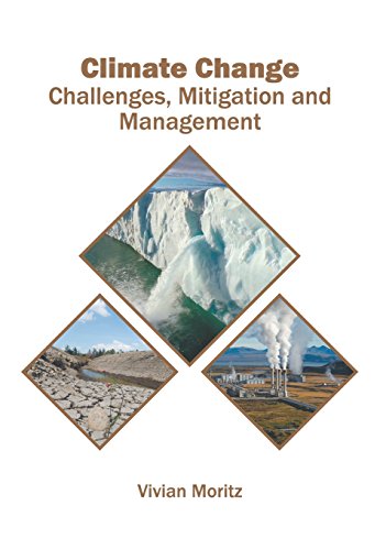 Climate Change Challenges, Mitigation and Management [Hardcover]
