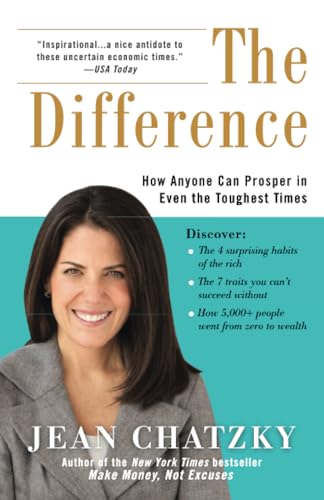 The Difference How Anyone Can Prosper in Even The Toughest Times [Paperback]