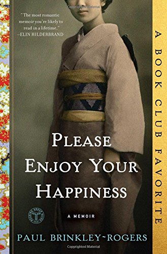 Please Enjoy Your Happiness A Memoir [Paperback]