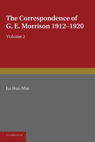 The Correspondence of G. E. Morrison 19121920 [Paperback]