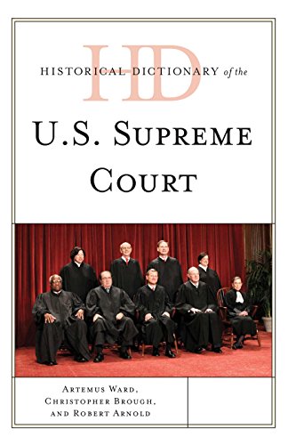 Historical Dictionary of the U.S. Supreme Court [Hardcover]
