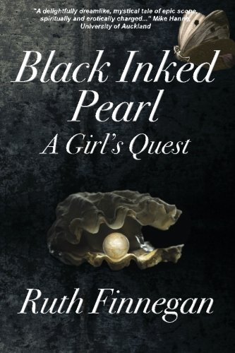 Black Inked Pearl A Girl's Quest [Paperback]