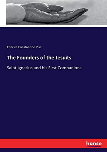 Founders of the Jesuits [Paperback]