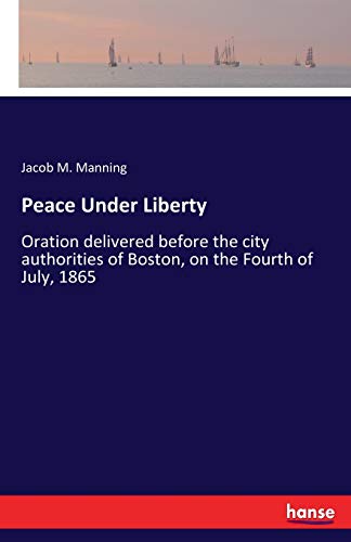 Peace under Liberty [Paperback]