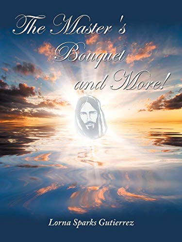 The Master's Bouquet And More [Paperback]