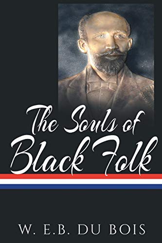 The Souls Of Black Folk [Paperback]