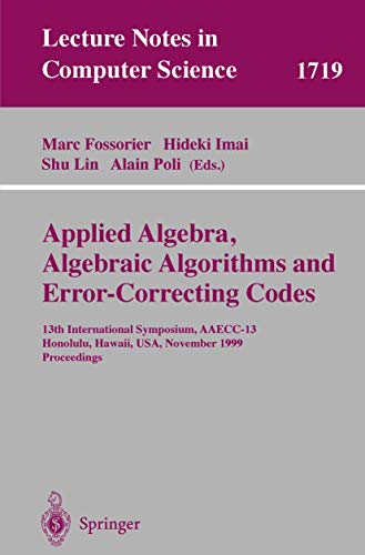 Applied Algebra, Algebraic Algorithms and Error-Correcting Codes 13th Internati [Paperback]