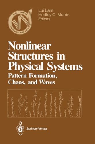 Nonlinear Structures in Physical Systems Pattern Formation, Chaos, and Waves Pr [Paperback]