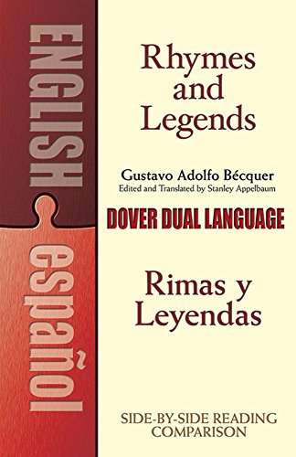 Rhymes And Legends (selection)/rimas Y Leyendas (seleccin) A Dual-Language Boo [Paperback]