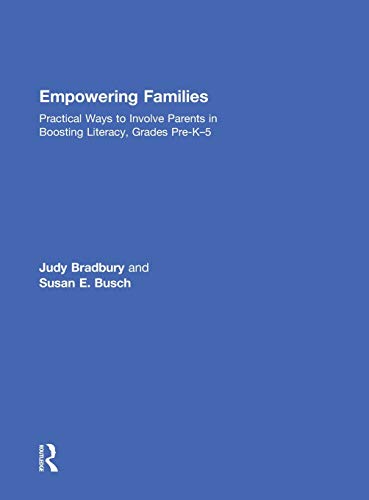 Empowering Families Practical Ways to Involve Parents in Boosting Literacy, Gra [Hardcover]