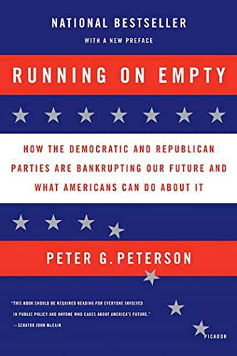 Running on Empty How the Democratic and Republican Parties Are Bankrupting Our  [Paperback]