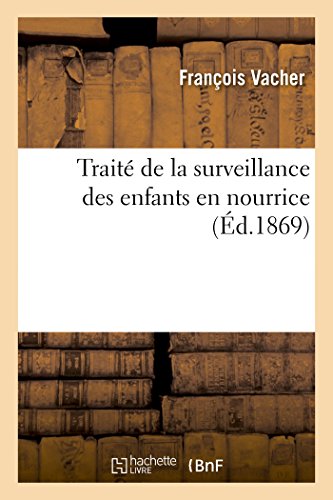 Traite De La Surveillance Des Enfants En Nourrice