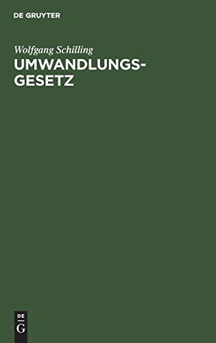 Umwandlungsgesetz  Kommentar. [Sonderausgabe der Kommentierung des Anhangs Zu  [Hardcover]