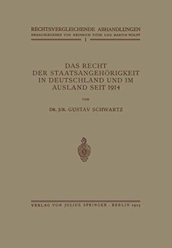 Das Recht der Staatsangehrigkeit in Deutschland und im Ausland Seit 1914 [Paperback]