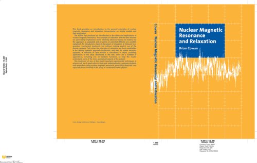 Nuclear Magnetic Resonance and Relaxation [Hardcover]