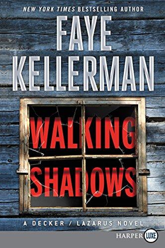 Walking Shadows A Decker/Lazarus Novel [Paperback]