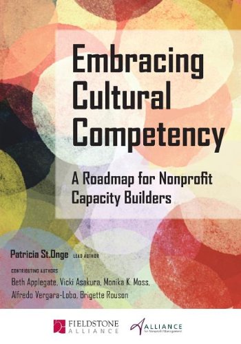 Embracing Cultural Competency A Roadmap for Nonprofit Capacity Builders [Paperback]