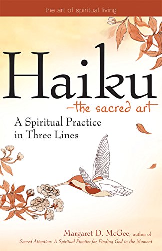 Haiku}}}The Sacred Art A Spiritual Practice in Three Lines [Paperback]