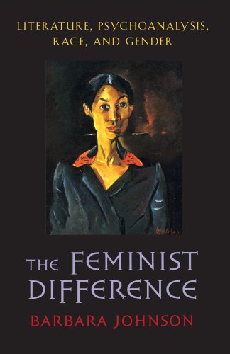 The Feminist Difference Literature, Psychoanalysis, Race, And Gender [Paperback]